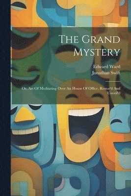 Jonathan Swift, Edward Ward - Grand Mystery, Häftad
