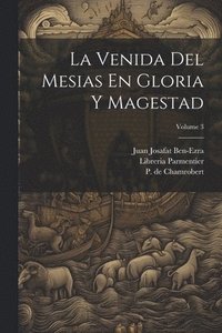 bokomslag La Venida Del Mesias En Gloria Y Magestad; Volume 3