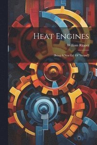 bokomslag Heat Engines