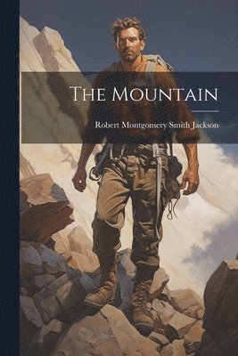 Robert Montgomery Smith Jackson - Mountain, Häftad