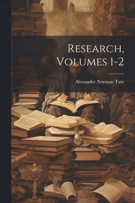 Research, Volumes 1-2 1