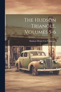 bokomslag Hudson Triangle, Volumes 5-6