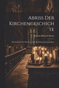 bokomslag Abriss Der Kirchengeschichte