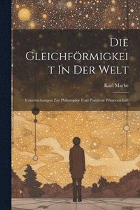 bokomslag Die Gleichfrmigkeit In Der Welt