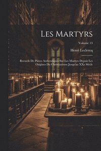 bokomslag Les martyrs