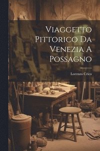 bokomslag Viaggetto Pittorico Da Venezia A Possagno