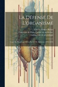 bokomslag La Dfense De L'organisme