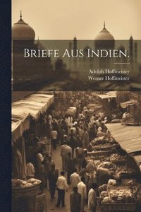 bokomslag Briefe aus Indien.