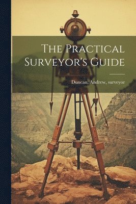 bokomslag Practical Surveyor's Guide