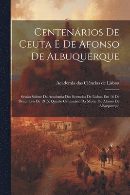 Centenrios De Ceuta E De Afonso De Albuquerque 1