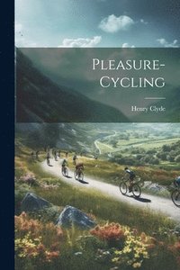 bokomslag Pleasure-cycling