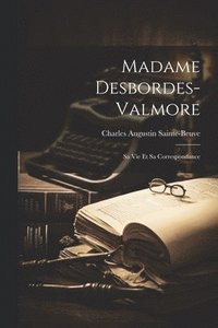 bokomslag Madame Desbordes-valmore