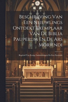 bokomslag Beschrijving Van Een Neiuwlings Ontdekt Exemplaar Van De Biblia Pauperum En De Ars Moriendi