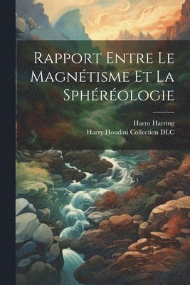 Rapport Entre Le Magntisme Et La Sphrologie 1