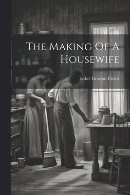 bokomslag Making Of A Housewife