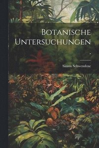 bokomslag Botanische Untersuchungen.