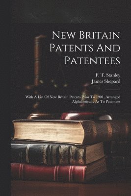 New Britain Patents And Patentees 1