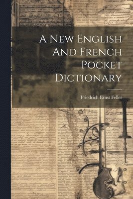 New English And French Pocket Dictionary 1
