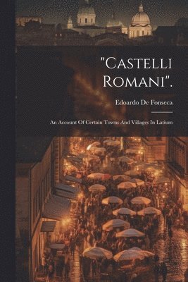 Edoardo De Fonseca - "castelli Romani"., Häftad