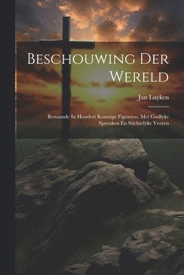 bokomslag Beschouwing Der Wereld