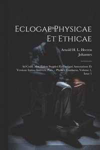 bokomslag Eclogae Physicae Et Ethicae