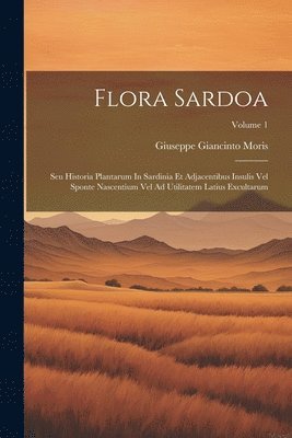 Giuseppe Giancinto Moris - Flora Sardoa, Häftad