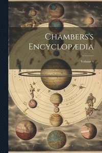 bokomslag Chambers's Encyclopdia; Volume 4