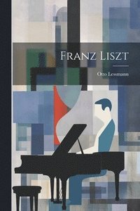 bokomslag Franz Liszt