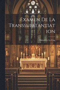 bokomslag Examen De La Transsubstantiation