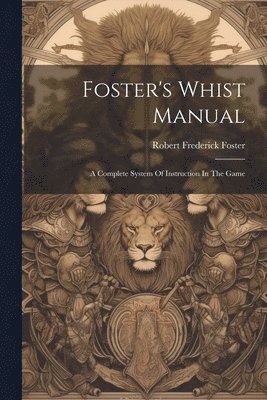 Foster's Whist Manual 1