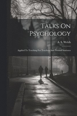 Talks On Psychology 1