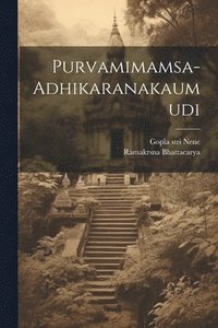 bokomslag Purvamimamsa-adhikaranakaumudi