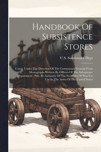 bokomslag Handbook Of Subsistence Stores
