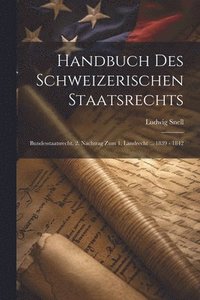 bokomslag Handbuch Des Schweizerischen Staatsrechts