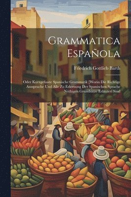 Grammatica Espaola 1