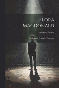 bokomslag Flora Macdonald