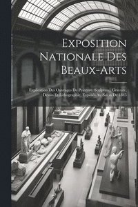 bokomslag Exposition Nationale Des Beaux-arts