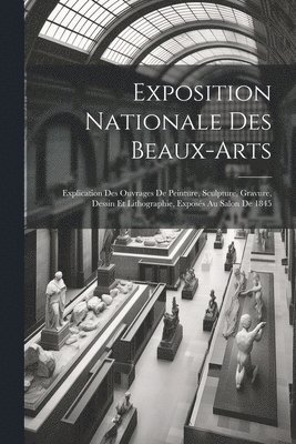 Exposition Nationale Des Beaux-arts 1
