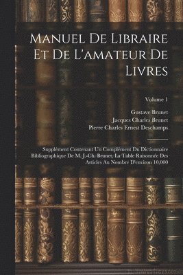 bokomslag Manuel de libraire et de l'amateur de livres