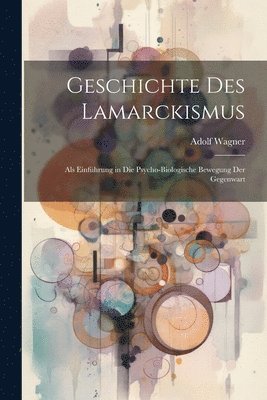 bokomslag Geschichte des Lamarckismus