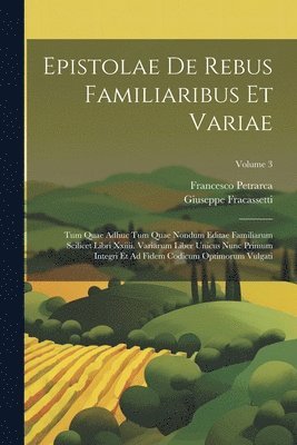 bokomslag Epistolae De Rebus Familiaribus Et Variae