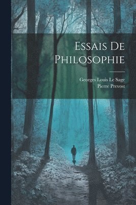 Essais De Philosophie 1