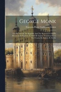 bokomslag George Monk