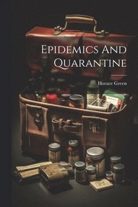 bokomslag Epidemics And Quarantine