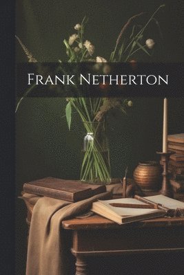 bokomslag Frank Netherton