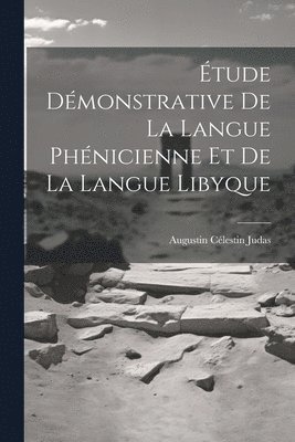 tude Dmonstrative De La Langue Phnicienne Et De La Langue Libyque 1