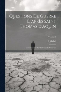 bokomslag Questions de guerre d'après Saint Thomas d'Aquin