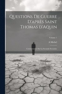 bokomslag Questions de guerre d'aprs Saint Thomas d'Aquin