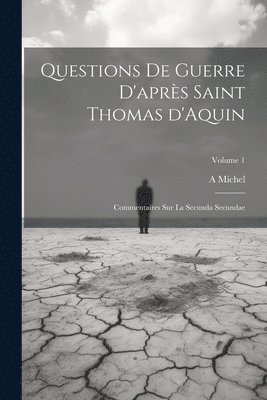 bokomslag Questions de guerre d'après Saint Thomas d'Aquin