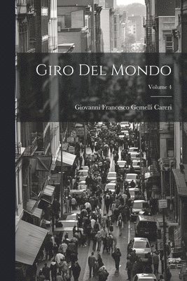 Giro Del Mondo; Volume 4 1